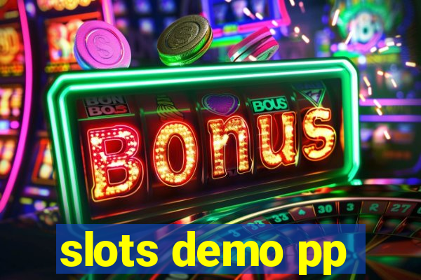 slots demo pp